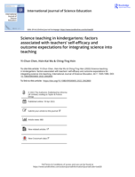 Science teaching in kindergartens: factors associated with teachers' self-efficacy and outcome expectations for integrating science into teaching