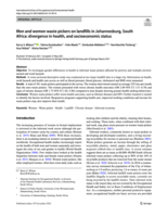 Men and women waste pickers on landfills in Johannesburg, South Africa: divergence in health, and socioeconomic status