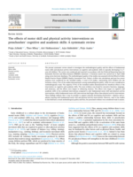 The effects of motor skill and physical activity interventions on preschoolers' cognitive and academic skills: A systematic review