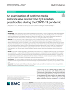 An examination of bedtime media and excessive screen time by Canadian preschoolers during the COVID-19 pandemic