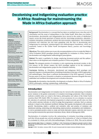 Decolonising and indigenising evaluation practice in Africa: Roadmap for mainstreaming the Made in Africa Evaluation approach