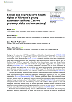 Sexual and reproductive health rights of Ukraine’s young sanctuary seekers: Can we pre-empt risks and uncertainty?
