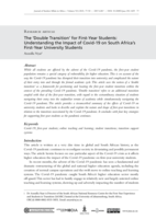 The ‘Double Transition’ for First-Year Students: Understanding the Impact of Covid-19 on South Africa’s First-Year University Students