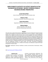 Employment elasticity of output growth in the Kazakhstan economy: Recent evidence from a macroeconomic perspective