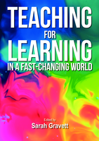Teaching for learning in a fast-changing world