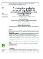 A relationship marketing perspective on delight, its antecedents and outcomes in a banking context