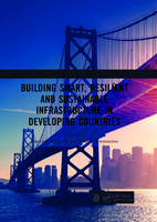 Building smart, resilient and sustainable infrastructure in developing countries: Proceedings of the 8th International Conference on Development and Investment in Infrastructure (DII-2022, Johannesburg, South Africa, 6–7 October 2022)