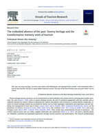 The embodied absence of the past: Slavery heritage and the transformative memory work of tourism