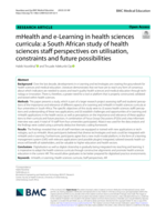 mHealth and e-Learning in health sciences curricula: a South African study of health sciences staff perspectives on utilisation, constraints and future possibilities