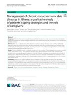 Management of chronic non-communicable diseases in Ghana: a qualitative study of patients' coping strategies and the role of caregivers
