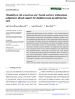 'Disability is not a word we use': Social workers' professional judgements about support for disabled young people leaving care