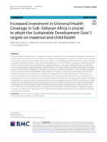 Increased investment in Universal Health Coverage in Sub-Saharan Africa is crucial to attain the Sustainable Development Goal 3 targets on maternal and child health