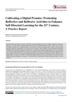 Cultivating a digital promise: Promoting reflective and reflexive activities to enhance self-directed learning for the 21st century. A practice report