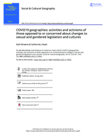 COVID19 geographies: activities and activisms of those opposed to or concerned about changes to sexual and gendered legislation and cultures