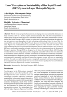 Users' perception on sustainability of Bus Rapid Transit (BRT) System in Lagos Metropolis Nigeria Olajide, Sylvester Oluwatoni