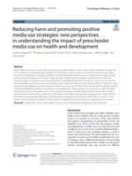 Reducing harm and promoting positive media use strategies: New perspectives in understanding the impact of preschooler media use on health and development