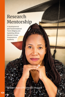 Research mentorship: A developmental and transformational tool in shaping and sustaining African women’s career progression in academia