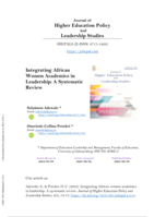 Journal of Higher Education Policy And Leadership Studies Integrating African Women Academics in Leadership: A Systematic Review Onoriode Collins Potokri *
