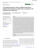The relationship between adverse childhood experiences, health and life satisfaction in adults with care experience: The mediating role of attachment