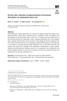 On the order reduction of approximations of fractional derivatives: an explanation and a cure
