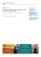 Evaluation of neutron radiation damage on gold microstructure using MCNP 