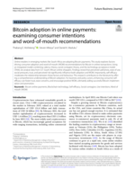 Bitcoin adoption in online payments: examining consumer intentions and word-of-mouth recommendations