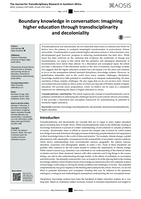 Boundary knowledge in conversation: Imagining higher education through transdisciplinarity and decoloniality