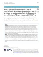 Proton pump inhibitors in critically ill mechanically ventilated patients with COVID-19: protocol for a substudy of the Re-EValuating the Inhibition of Stress Erosions (REVISE) Trial