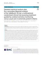 Detailed statistical analysis plan for a secondary Bayesian analysis of the SafeBoosC-III trial: a multinational, randomised clinical trial assessing treatment guided by cerebral oximetry monitoring versus usual care in extremely preterm infants