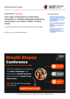 Agro waste reinforcement of metal matrix composites, a veritable sustainable engineering achievement, or an effort in futility? A critical review