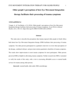 Older people's perceptions of how eye movement integration therapy facilitates their processing of trauma symptoms