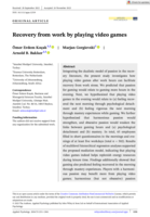 Recovery from work by playing video games