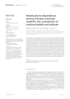 Mobile phone dependence among Chinese university students: the contribution of irrational beliefs and solitude