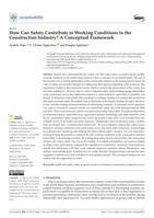 How can safety contribute to working conditions in the construction industry? A conceptual framework