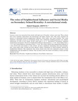 The roles of Neighborhood Influence and Social Media on Secondary School Brutality: A correlational study