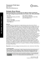 Multiple Mnazi Mmoja: Exploring identities of contemporary African Urban landscapes through an experimental architectural studio: Unit 15X at the GSA: Exploring Identities of Contemporary African Urban Landscapes through an Experimental Architectural Studio: Unit 15X at the GSA