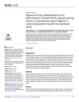 Regional trends, spatial patterns and determinants of health facility delivery among women of reproductive age in Nigeria: A national population based cross-sectional study