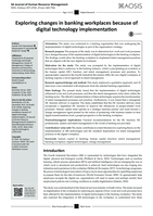 Exploring changes in banking workplaces because of digital technology implementation