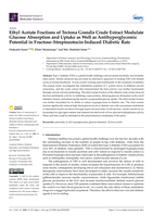 Ethyl acetate fractions of tectona grandis crude extract modulate glucose absorption and uptake as well as antihyperglycemic potential in fructose-streptozotocin-induced diabetic rats