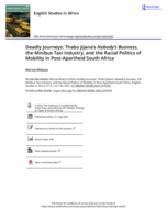Deadly journeys: Thabo Jijana's Nobody's Business, the minibus taxi industry, and the racial politics of pobility in Post-Apartheid South Africa