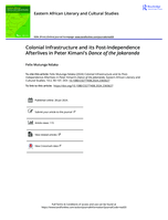 Colonial infrastructure and its post-independence afterlives in Peter Kimani's dance of the Jakaranda
