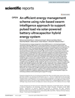 An efficient energy management scheme using rule-based swarm intelligence approach to support pulsed load via solar-powered battery-ultracapacitor hybrid energy system