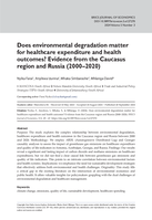 Does environmental degradation matter for healthcare expenditure and health outcomes? Evidence from the Caucasus region and Russia (2000–2020)