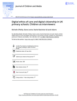 Digital ethics of care and digital citizenship in UK primary schools: Children as interviewers