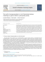 The myth of entrepreneurship as a tool: Reorienting business venturing as a goal in itself in a post-growth society