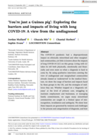 ‘You’re just a Guinea pig’: Exploring the barriers and impacts of living with long COVID‐19: A view from the undiagnosed