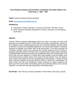 Town planning, housing, and the politics of sanitation and public health in the Gold Coast, c., 1880 – 1950