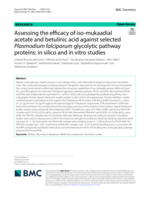 Assessing the efficacy of iso-mukaadial acetate and betulinic acid against selected Plasmodium falciparum glycolytic pathway proteins: in silico and in vitro studies