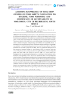 Assessing knowledge of tuck shop owners on food safety in relation to hygiene, food poisoning and certificate of acceptability in Vosloorus, Ekurhuleni, South Africa.