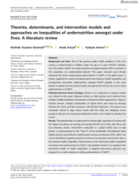 Theories, determinants, and intervention models and approaches on inequalities of undernutrition amongst under fives: A literature review